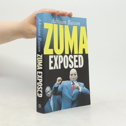 Zuma exposed adriaan - zuma, exposed 
