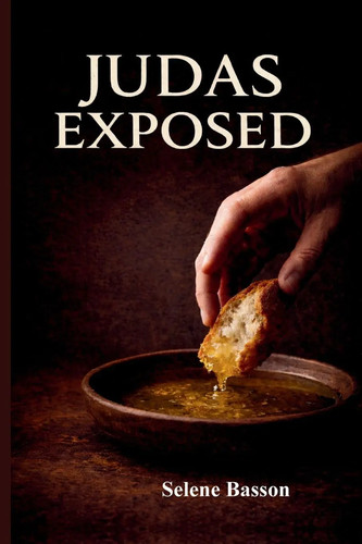 Judas exposed selene basson - exposed,